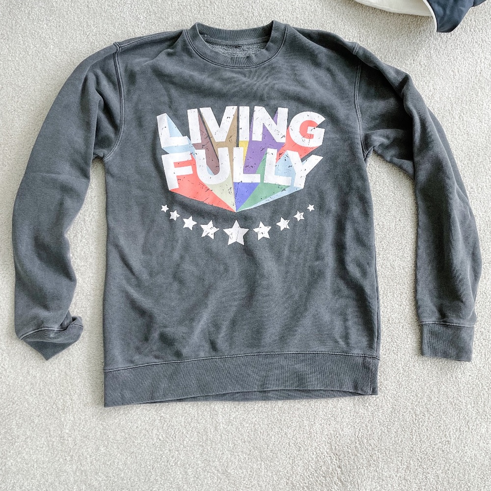 Mallory Ervin Living Fully Sweatshirt. Brand new. Size small